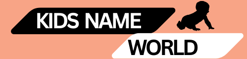 KIDS NAME WORLD